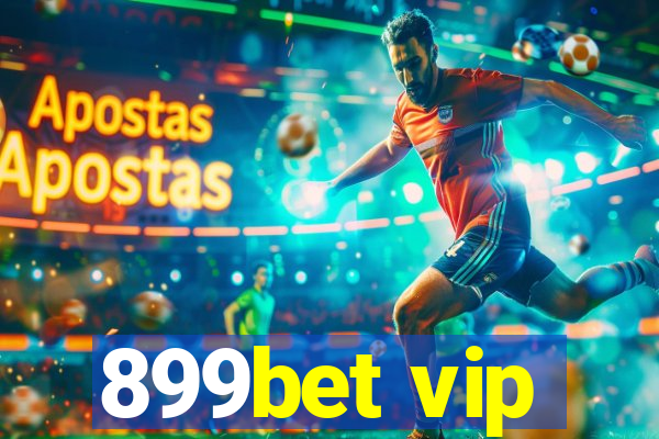 899bet vip